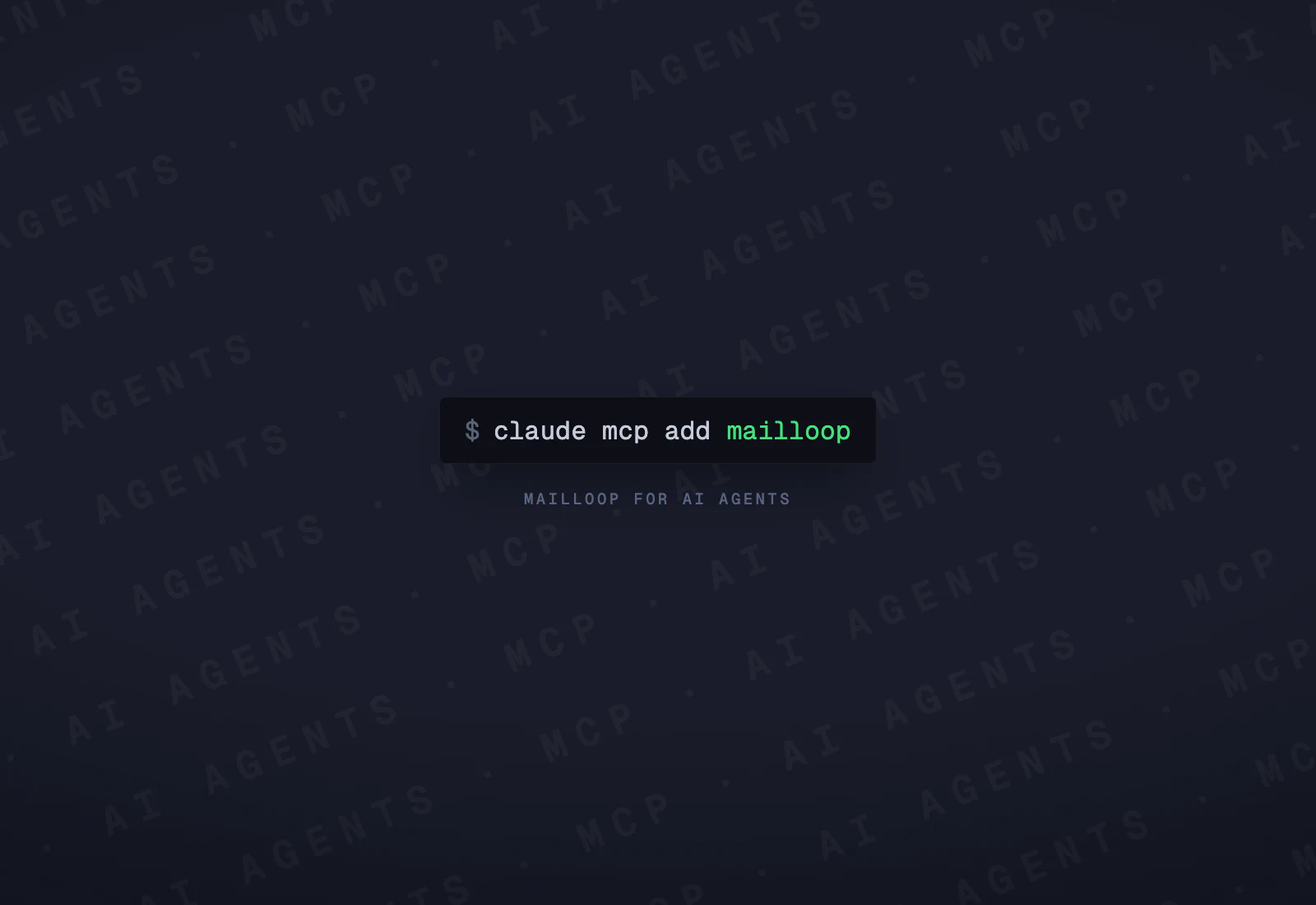 Mailloop for AI Agents