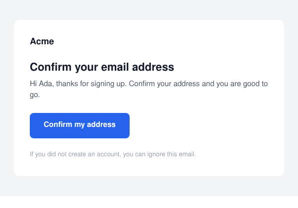 A confirmation email rendered in Gmail on the web: a white card with a padded blue button
